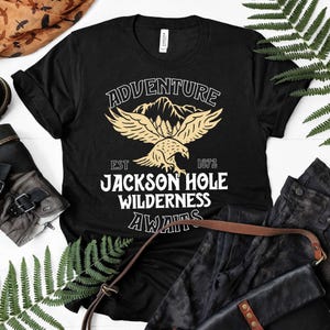 Jackson Hole Wilderness T-Shirt / National Park Shirt / Jackson Hole / Grand Teton / Jackson Wyoming / Family Vacation / Hiking Shirt