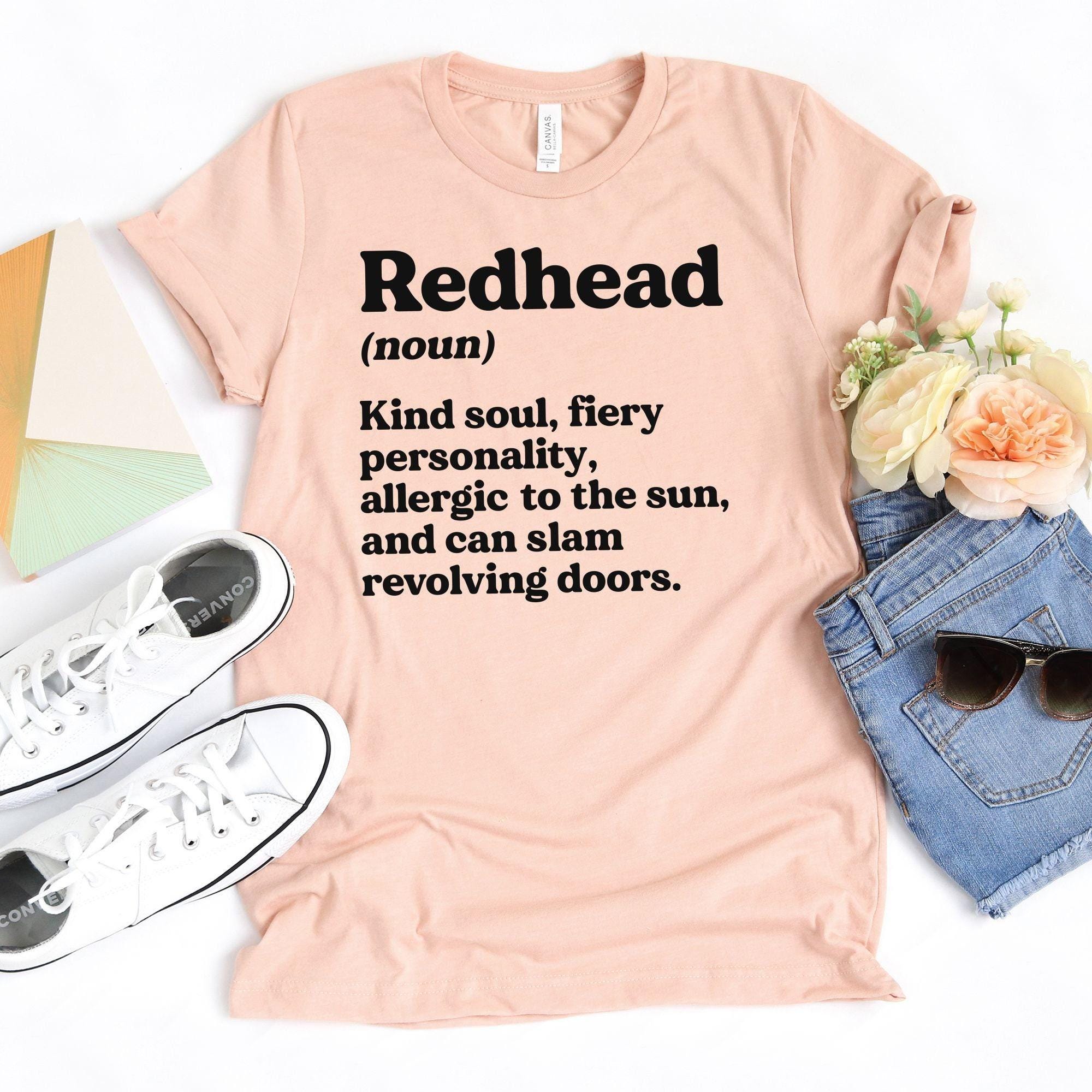 Redhead Definition T-shirt / Funny Redhead Gift / Redhead Definition / Red  Head Shirt / Shirts for Ginger / Redhead Shirt / Shirts For - Etsy, image size:2000x2000