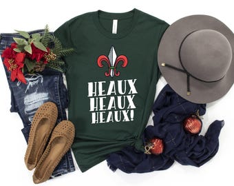 Heaux Heaux Heaux Shirt / Southern Christmas / Cajun Christmas / New Orleans Shirt / Cajun Xmas / Funny Cajun Gift / Louisiana Christmas