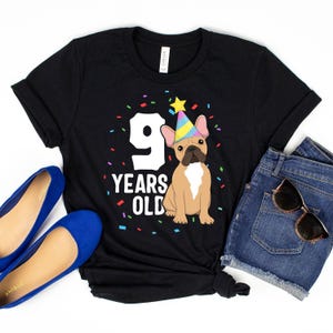 9 Years Old Birthday French Bulldog / T-Shirt / 9th Birthday Shirt / Ninth Birthday Shirt / Dog Birthday Party / Kid&#39;s Cute Birthday Shirt