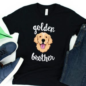 Golden Brother Shirt / Gifts For Brother / Golden Retriever / Dog Big Brother / New Best Friend / Sibling Is A Dog / Big Brother Dog
