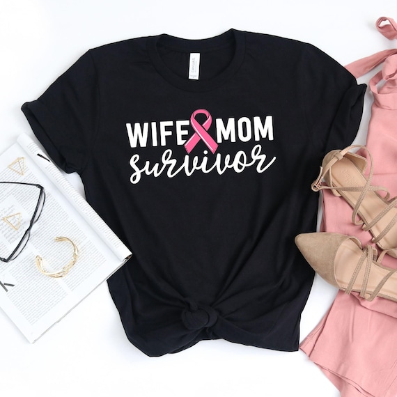 Wife Mom Survivor T-Shirt / Breast Cancer Shirt / Pink Ribbon Shirt / Wife Mom Survivor / Breast Cancer Tee / Fight Breast Cancer / Breast