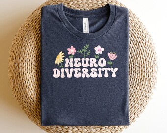 Neurodiversity Shirt / Special Education / Celebrate Minds / Autism Awareness / Mental Health / Neurodiverse Tee / Autism Shirt