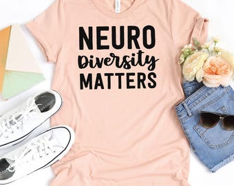 Neurodiversity Matters T-Shirt / Sped Teacher Shirt / Advocate Shirt / Autism Awareness / Sped Crew / Gift For Teacher / Neurodiversity Tee