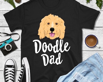 Doodle Dad Shirt Goldendoodle Shirt Doodle Gifts Doodle TShirt GoldenDoodle Owner Goldendoodle Tee Dog Mom Shirt Puppy Shirt Doodle Mom