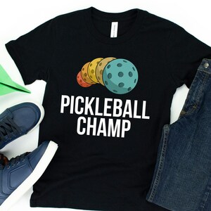 Camiseta de campeón de Pickleball / Camiseta de Pickleball / Campeón de Pickleball / Ropa de Pickleball / Jugador de Pickleball / Regalos de Pickleball / Amor imagen 1