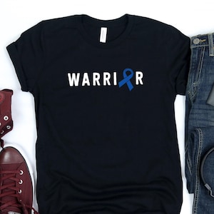 Warrior Shirt / Sweatshirt / Colon Cancer / Cancer Shirt For Men / Blue Ribbon Shirts / Team Cancer Shirt / Bowel Cancer / Cancer Warrior