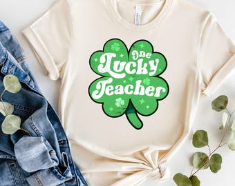 One Lucky Teacher / Gift For Teacher / Teacher St Patricks / Teacher Gift / Green Teacher Shirt / Teacher Personalized / Shamrock Shirt