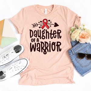 Daughter Of A Warrior T-Shirt / Blood Clot Awareness / Daughter Of Warrior / DVT Awareness / Embolism Gift / DVT Survivor / PE Awareness