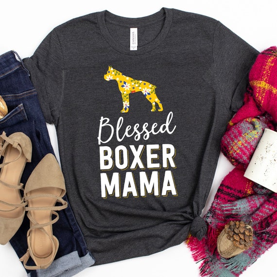 Boxer Mama Shirt Boxer Lover Owner Gift Boxer Dog Mom Tshirt Boxer Mama Shirt Boxer Lover Owner Gift Boxer Dog Mom Tshirt