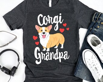 Corgi Grandpa T-Shirt / Corgi Dad Shirt / Granddog / Corgi Grandpa / Cute Corgi Shirt / Gift For Dog Lover / Corgi Dad / Corgi Lover Shirt