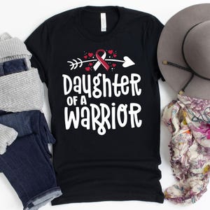 Daughter Of A Warrior T-Shirt / Head Neck Cancer / Daughter Of Warrior / Neck Cancer / Burgundy Ribbon / Head And Neck Cancer / Mouth