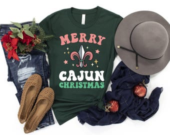 Merry Cajun Christmas Shirt / Southern Christmas / Cajun Christmas / New Orleans Shirt / Cajun Xmas / Funny Cajun Gift / Louisiana Christmas