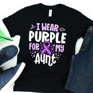 I Wear Purple For My Aunt T-Shirt / Alzheimers Shirt / Purple Ribbon / For My Aunt / I Wear Purple / Alzheimers Walk / Celiacs Disease
