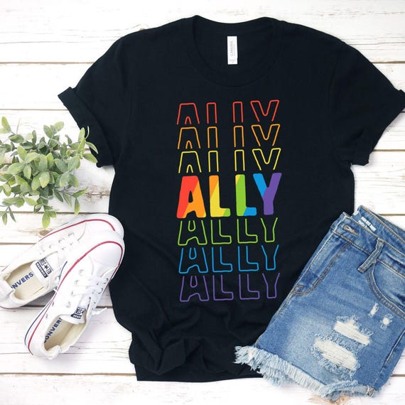 Ally / T-Shirt / Pride Parade Shirt / LGBTQ+ Ally / Equality Tee / Pride Month / LGBTQ Pride / Pride Week / Queer / Rainbow Pride / Humanity