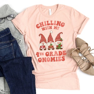 Chilling With My 4th Grade Gnomies Shirt / Christmas Gnomes / Holiday School Party / Matching Teacher / Fourth Grade Shirt image 6