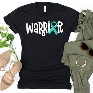 Warrior T-Shirt / Cancer Survivor / Ovarian Cancer / Warrior / Ovarian Cancer Month / Teal Ribbon / Ovarian Survivor / Cancer Awareness