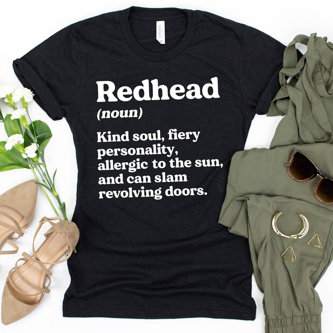 Redhead Definition T-shirt / Funny Redhead Gift / Redhead Definition / Red  Head Shirt / Shirts for Ginger / Redhead Shirt / Shirts For 