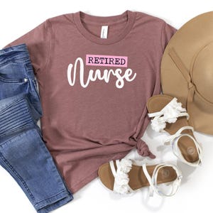 Retired Nurse Shirt / Retirement Gift / Retirement Party / Stethescope Tee / Retired Nurse Gifts / Proud Retired Nurse / Retired Nurse Mom