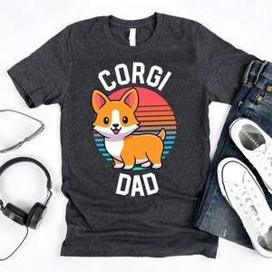 Corgi Dad T-Shirt / Corgi Dad Shirt / Dog Dad Gift / Corgi Dog Shirt / Corgi Lover Shirt / Funny Corgi Shirt / Cute Corgi Shirt / Corgi