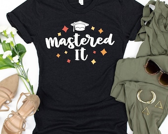 T-shirt maîtrisé / Chemise maîtrise / Maman maîtrise / Maîtrise / Cadeau maîtrise / Cadeau école supérieure / Diplômé