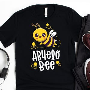 Abuelo Bee T-Shirt / Honey Bee Shirt / Matching Family / Latino Birthday / Abuelo Bee / Spanish Birthday / Birthday Girl / Bee Birthday