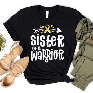 Sister Of A Warrior T-Shirt / Sister Of A Warrior / Childhood Cancer Tee / Gold Ribbon / Kids Cancer Shirt / Chemo Gifts / Cancer Walk