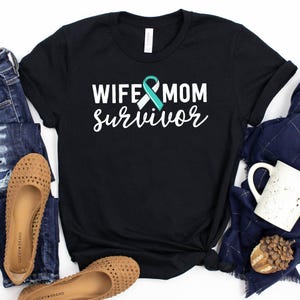 Wife Mom Survivor Shirt / Teal White Ribbon / Cancer Support Shirt / Chemotherapy Gift / Cervical Cancer Tee / Cancer Survivor T-shirt