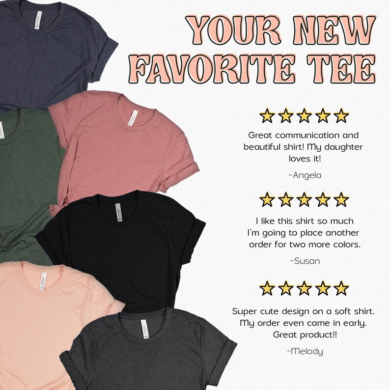The image is a collage of five different t-shirt designs, each with a rating from five stars. The t-shirts are displayed in various colors and styles, and the ratings indicate that they are considered "favorites". The text in the image includes positive feedback about the t-shirts, such as their design, quality, and the satisfaction of the customers.