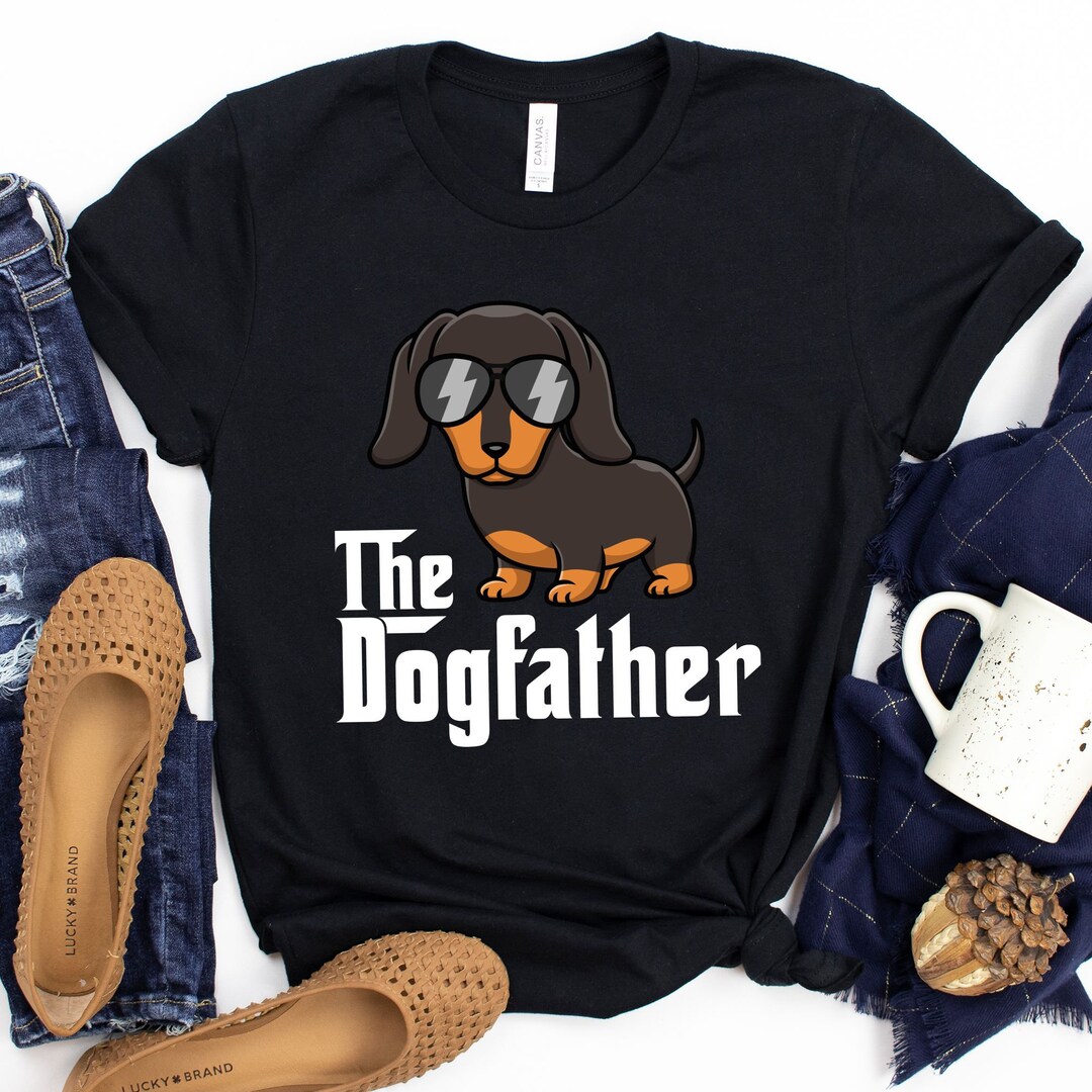 The Dogfather T shirt Dachshund Shirt Dachshund Dad Gift for Him the Dogfather Dachshund Life Dachshund T shirt Dachshund Dog Etsy UK