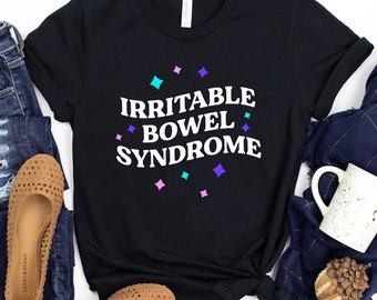 Irritable Bowel Syndrome T-Shirt / Funny Ibs Gift / Funny Ibs Shirt / Father's Day Shirt / Ibs Funny Shirt / Ibs Awareness / Ibs Warrior