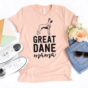 Great Dane Mama T-Shirt / Dog Mom Gift / Dog Mama Shirt / Great Dane Shirt / Great Dane Mom / Funny Great Dane / Petsitter Gift / Great