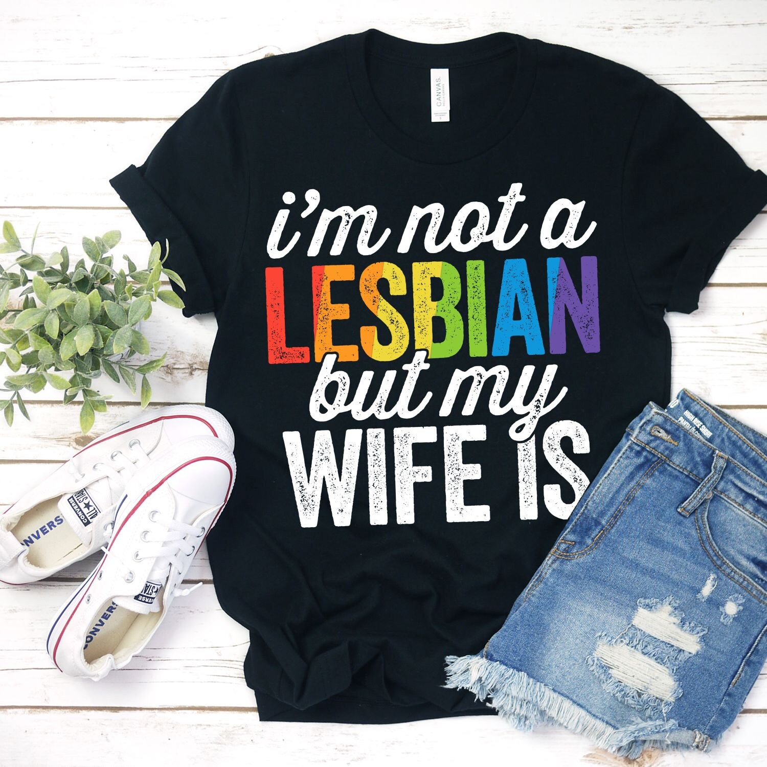 Im Not A Lesbian but My Wife is Shirt Funny Gay Wedding pic pic