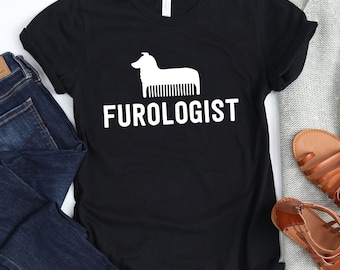 Furologist T-Shirt / Dog Groomer Gift / Pet Care / Pet Groomer / Dog Grooming / Dog Spa / Gift For Pet Groomer / Funny Dog Groomer / Dog