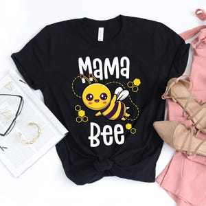 Mama Bee T-Shirt / Honey Bee Shirt / Mama Bee / Mom Mommy / Beepkeeping Shirt / Birthday Girl / Family Birthday / Bee Lover Gift / Gift For