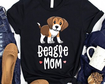 Beagle Mom T-Shirt / Beagle Owner Gifts / Beagle Mom / Beagle Tee / Dog Mom Shirt / Beagle T-Shirt / Beagle Shirt / Dog Lover Gift / Beagle