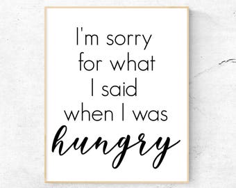 Primitives By Kathy Küchentuch Mit Spruch – 'I’m Sorry For What I Said When I Was Hungry'