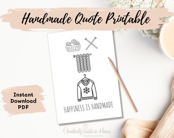 Happiness is Handmade Quote Printable, Crochet/Knit Craft room wall décor, Motivational, Letter, Half-letter, A5 & A4 Size PDF Printable