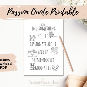 Cita apasionada imprimible, decoración de pared para habitación con manualidades de crochet/tejido, letra de cita minimalista motivacional, media letra, tamaño A5 y A4, PDF imprimible