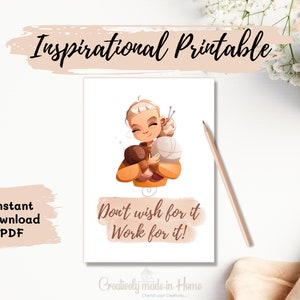 No lo desees. Imprimible inspirador, decoración de pared para habitación con manualidades de crochet o tejido, motivacional, letras, medias letras, tamaño A5 y A4. PDF imprimible.