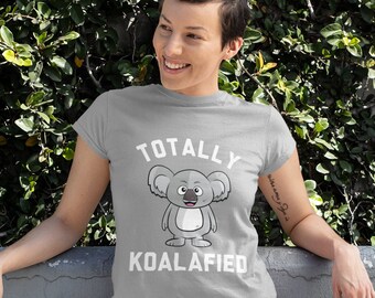 Totally Koalafied Shirt Short-Sleeve Unisex T-Shirt koala bear lovers totally qualified t-shirt