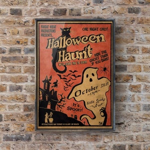 May include: A vintage-style Halloween poster with a black cat, a ghost, and a haunted house. The poster reads "Halloween Haunt" and "One Night Only!" with the date "October 31st" and the time "8:28pm - 12pm". The poster also says "Ride the Ghost Train...If You Dare!" and "It's Spooky!"
