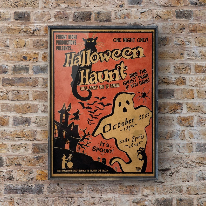 May include: A vintage-style Halloween poster with a black cat, a ghost, and a haunted house. The poster reads "Halloween Haunt" and "One Night Only!" with the date "October 31st" and the time "8:28pm - 12pm". The poster also says "Ride the Ghost Train...If You Dare!" and "It's Spooky!"