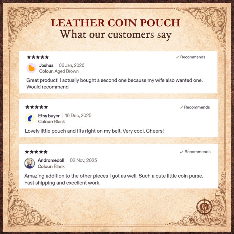 May include: A promotional image for a leather coin pouch, featuring customer reviews. The text reads "LEATHER COIN POUCH" and "What our customers say." Reviews mention "Aged Brown" and "Black" colors, and praise the product's quality and fit.