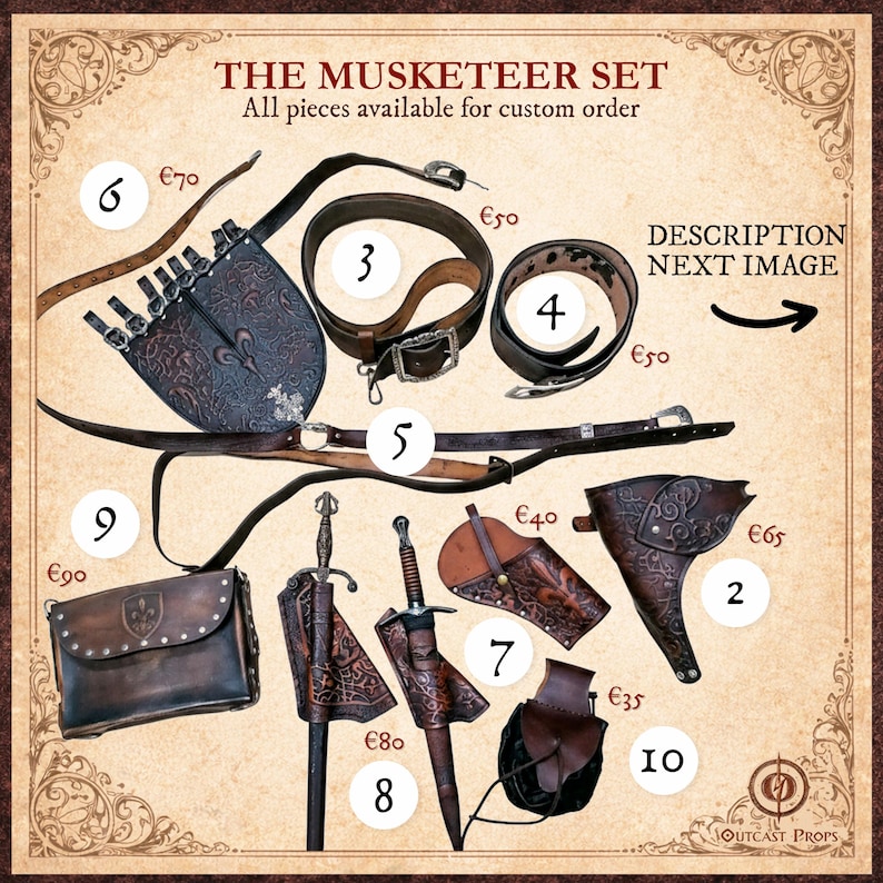 May include: A collection of handcrafted leather accessories, including belts, a quiver, a shoulder bag, and sword sheaths. The items are in various shades of brown, with embossed patterns. The text "THE MUSKETEER SET" is at the top, with "All pieces available for custom order" below.
