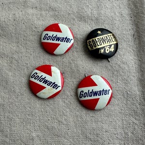 Goldwater Political Button Lot, 1&quot; in diameter, vintage 1964, 4 buttons, politics