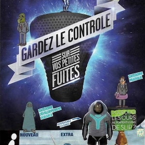 Può includere: Un collage di immagini con il testo "GARDEZ LE CONTROLE SUR VOS PETITES FUITES" in bianco e nero su uno sfondo blu. Il testo è circondato da immagini di una persona in tuta spaziale, un orso, una persona con una maschera antigas e una persona in un abito blu e bianco. I testi "NOUVEAU" e "YES WE CAN!" sono anche visibili nell'immagine.