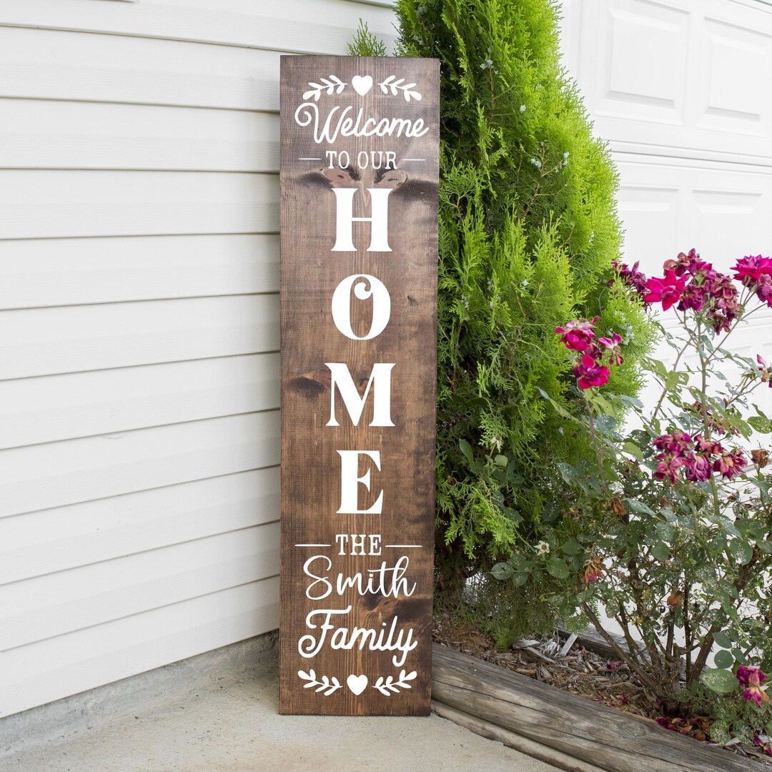 Welcome to Our Home Custom Family Sign ~ Wooden Porch Sign, Custom ...