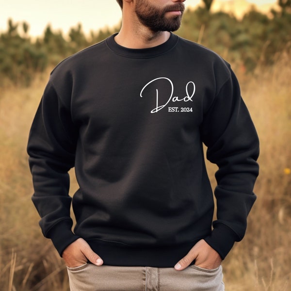 Personalized Dad Est Hoodie, Custom Dad Hoodie With Kids Names, Daddy Est Sweatshirt, New Dad EST Crewneck or Tee, Father's Day Gift