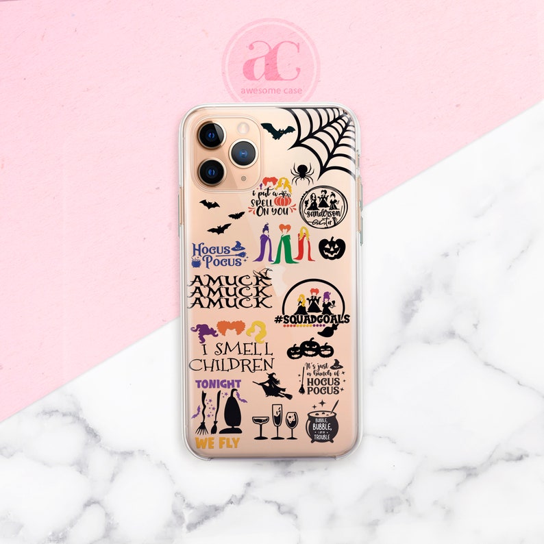 May include: A clear phone case with a black and white design featuring the Sanderson sisters from the movie Hocus Pocus. The case has various quotes from the movie, including "I put a spell on you", "Hocus Pocus", "Amuck Amuck Amuck", "I smell children", "It's just a bunch of Hocus Pocus", and "We Fly".